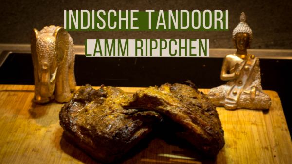 Indische Tandoori Lamm Rippchen by Daughter & Dad’s Sizzlezone youtube Indische Tandoori Lamm Rippchen by Daughter & Dad's Sizzlezone youtube