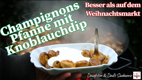 Champignonpfanne mit Knoblauchdip Champignonpfanne mit Knoblauchdip